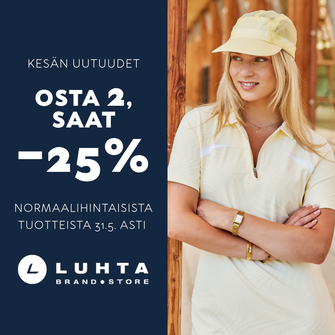 Osta 2, saat -25% Luhta Brand Store