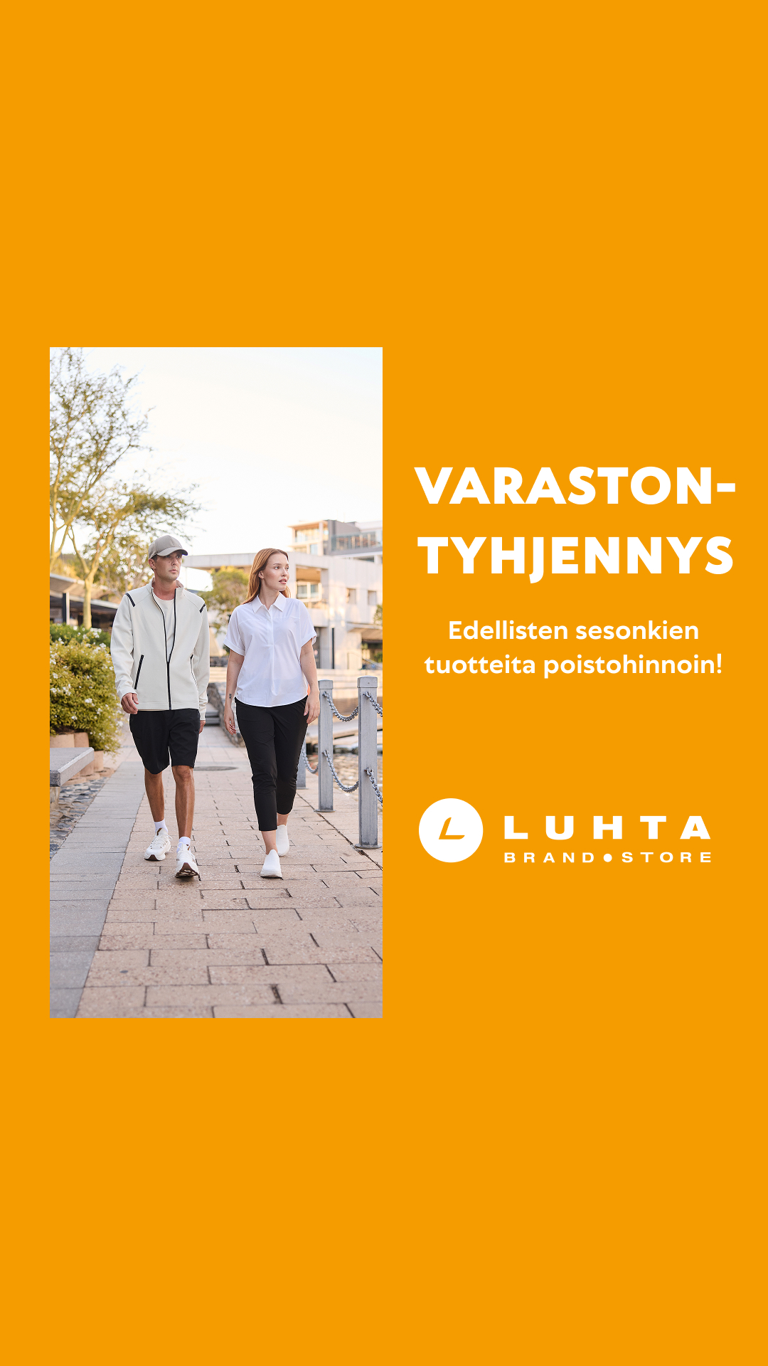 Varastontyhjennys! Luhta Brand Store
