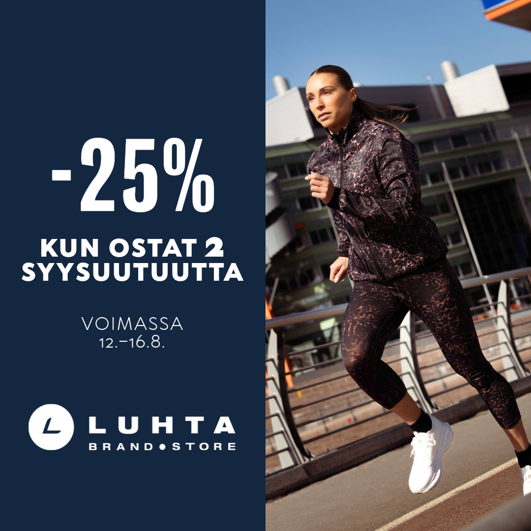 Osta vähintään 2 tuotetta saat -25% Luhta Brand Store